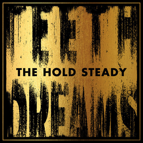 the hold steady teeth dreams